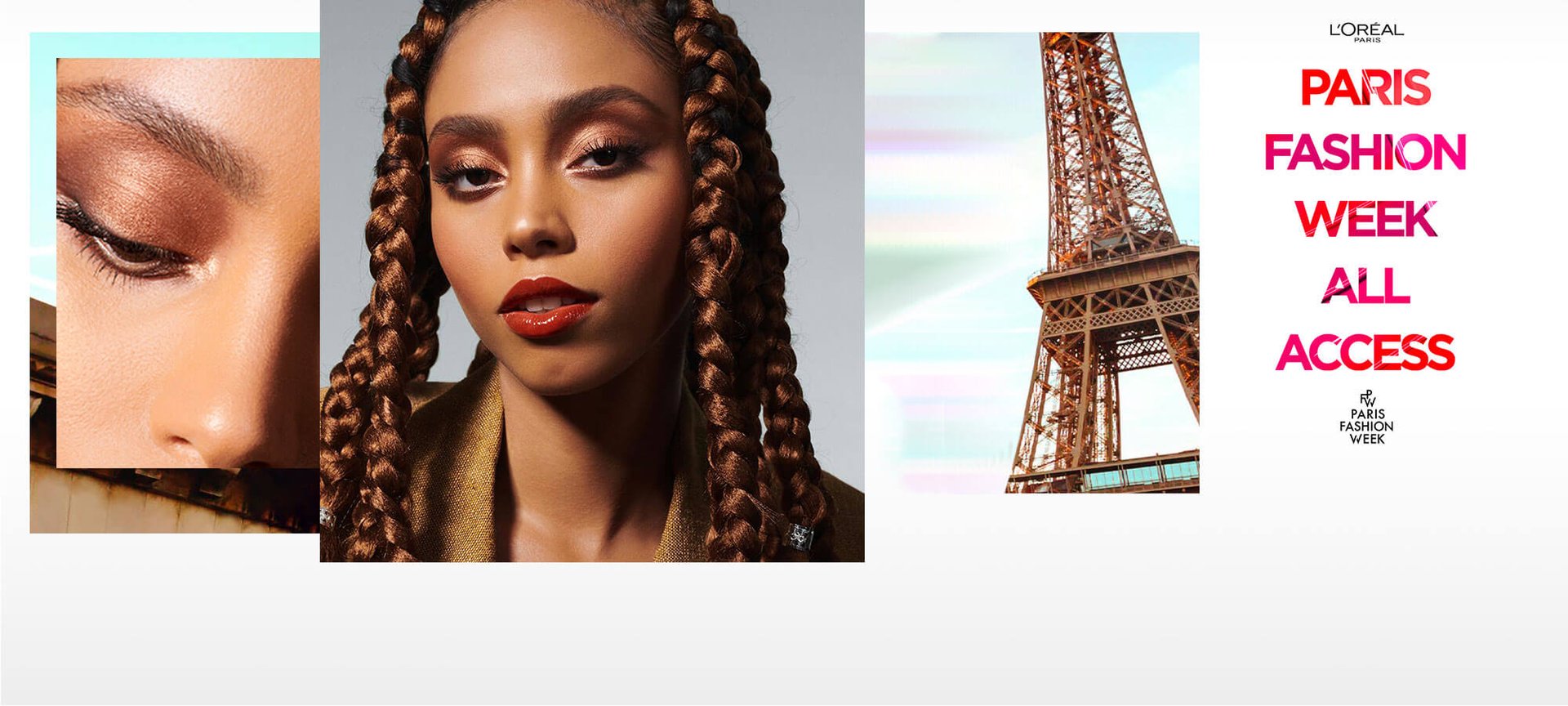 Paris Fashion Week All Access Official Partner L'Oréal Paris UK